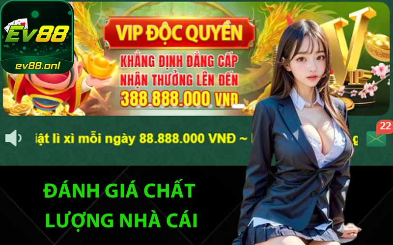 Đánh giá chất lượng nhà cái