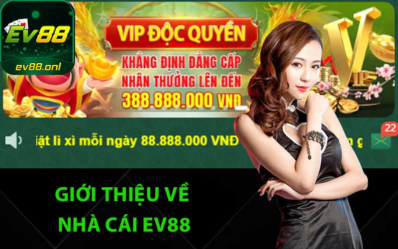 Giới thiệu về nhà cái EV88