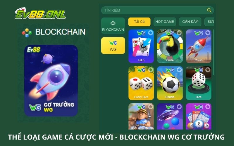 Một số trò thu hút nhiều người chơi Blockchain có thể kể đến là Hilo, Circle, Crash, Lucky Dice, Double,...